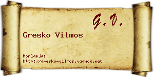 Gresko Vilmos névjegykártya